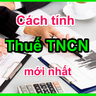 Cách tính thuế TNCN đối với lao động có thu nhập từ 2 nơi trở lên mới nhất